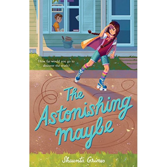 The Astonishing Maybe