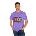 thumbnail image 4 of Hilarious Laughter Humor Sarcasm Sarcastic Ridicule Funny Novelty Humors Playfulness Chuckle Derision Fun Unisex Garment-Dyed T-shirt, 4 of 4