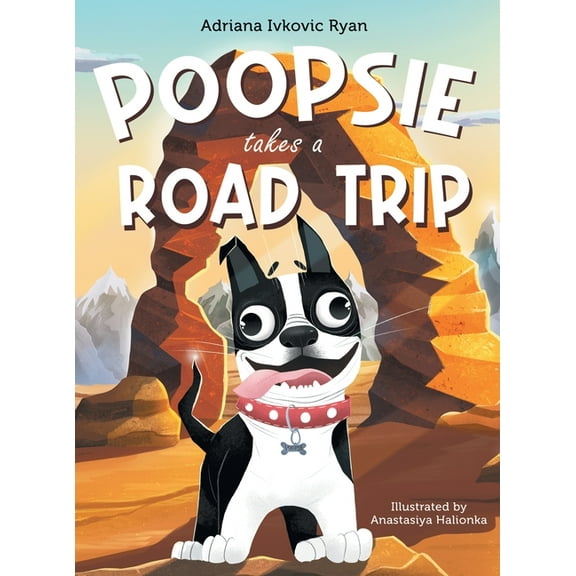 Poopsie Takes a Road Trip, (Hardcover)