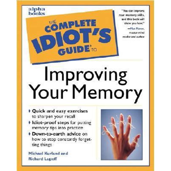 Pre-Owned The Complete Idiot's Guide to Improving Your Memory (Paperback) 0028629493 9780028629490