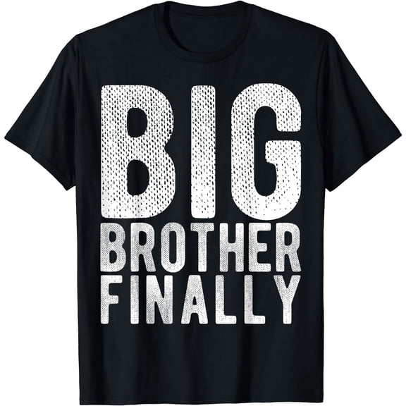 Funny Shirt Vintage Gift For Boys Kids Big Brother Finally T-Shirt Black Large