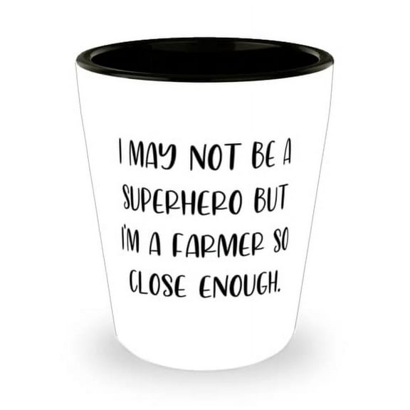 Love Farmer Shot Glass, I May Not Be a Superhero but I'm a Farmer So Close Enough, Unique Gifts for Colleagues, Holiday Gifts, Christmas, Presents, Santa, Elves, Reindeer