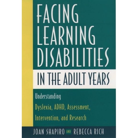 Pre-Owned Facing Learning Disabilities in the Adult Years (Hardcover) 0195113357 9780195113358