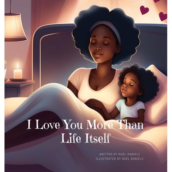 I Love You More Than Life Itself, (Hardcover)