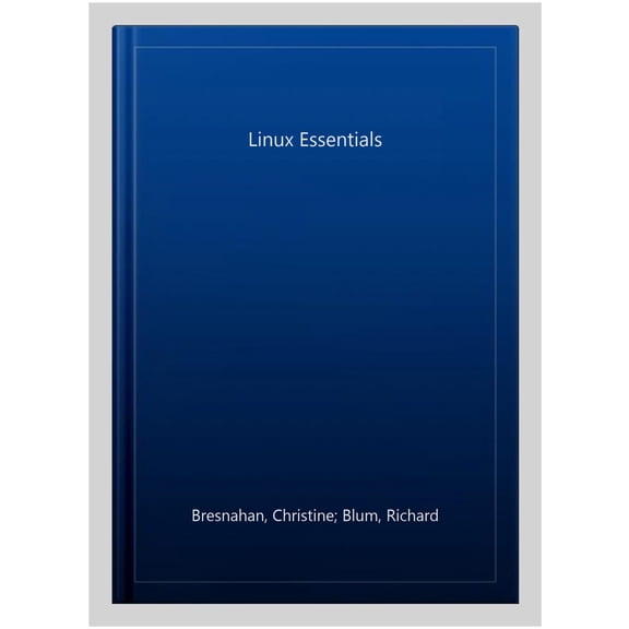 Pre-Owned Linux Essentials, Second Edition (Paperback) 111909206X 9781119092063