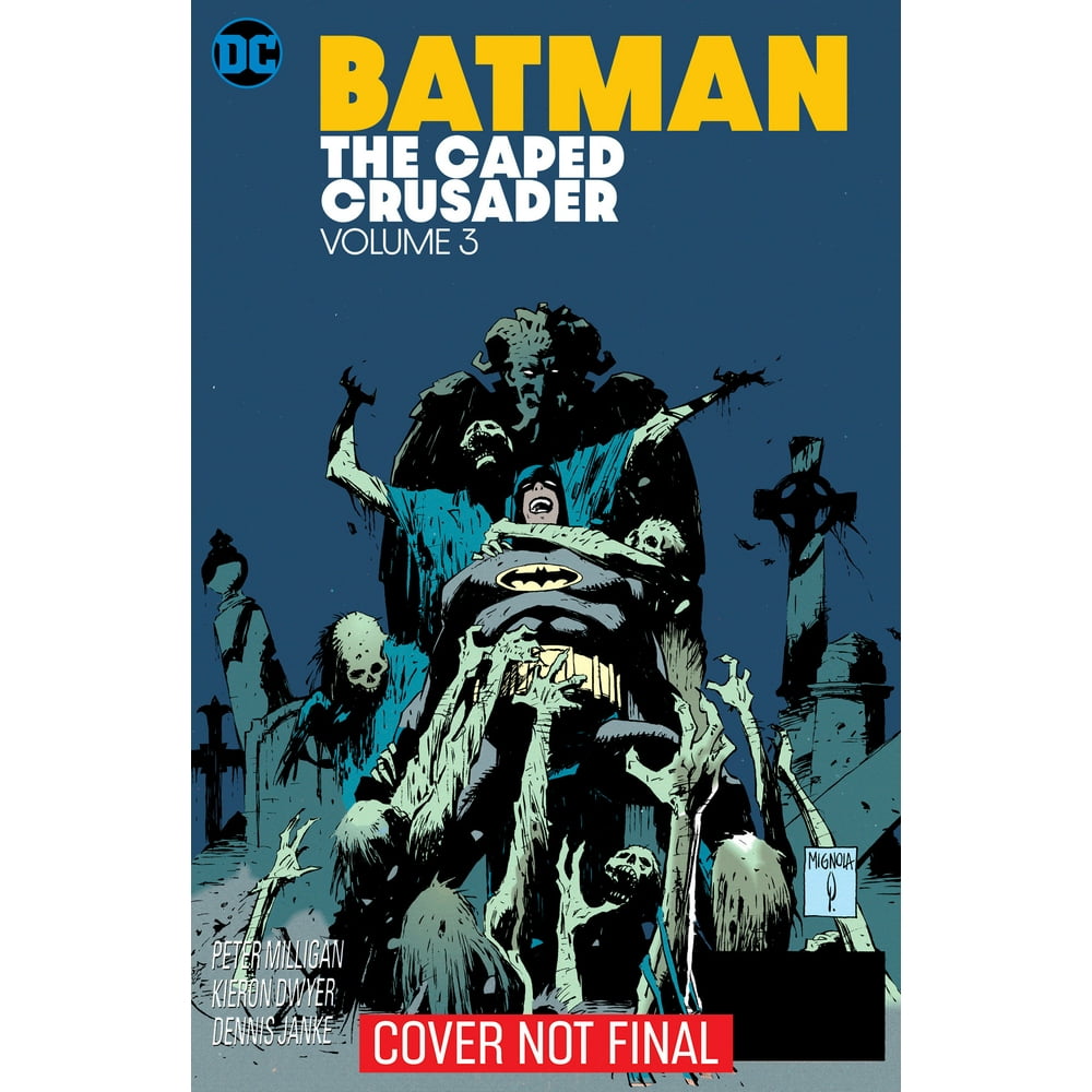 Batman The Caped Crusader Vol. 3
