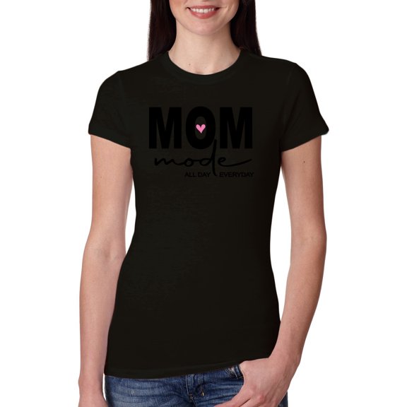 Wild Bobby, Mom Mode All Day Everyday Mother's Day Womens Slim Fit Junior Tee, Black, Small