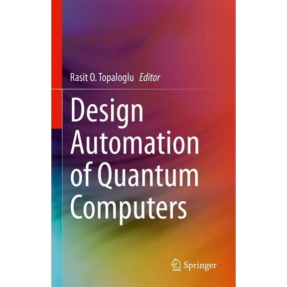 Design Automation of Quantum Computers, (Hardcover)