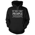 thumbnail image 3 of If Guns kill People Hoodie, 3 of 6