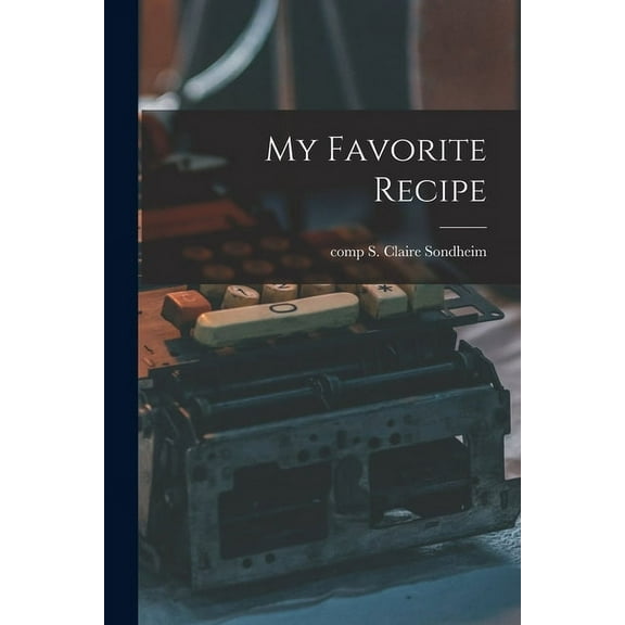 My Favorite Recipe, (Paperback)