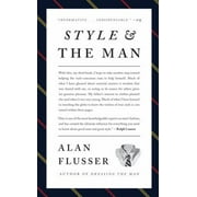 Pre-Owned Style and the Man (Hardcover) 0061976156 9780061976155
