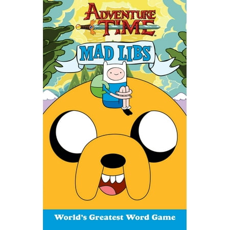 Adventure Time Mad Libs (Adventure Time Best Moments)