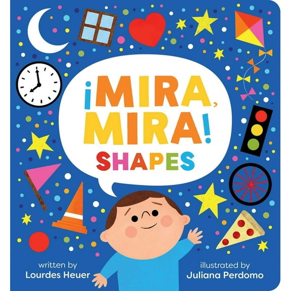 Â¡Mira, Mira! Â¡Mira, Mira! Shapes, (Board Book)