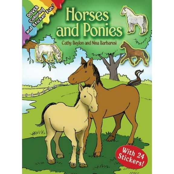 Dover Animal Coloring Books: Horses and Ponies : Coloring and Sticker Fun: With 24 Stickers! (Paperback)