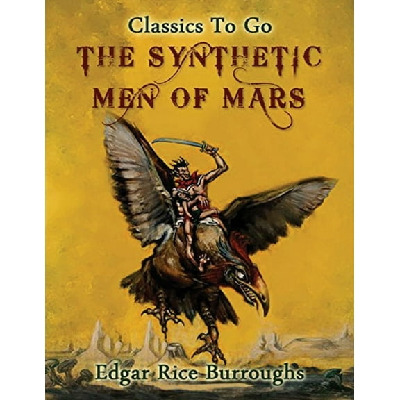 Synthetic Men of Mars (Annotated) (Paperback)