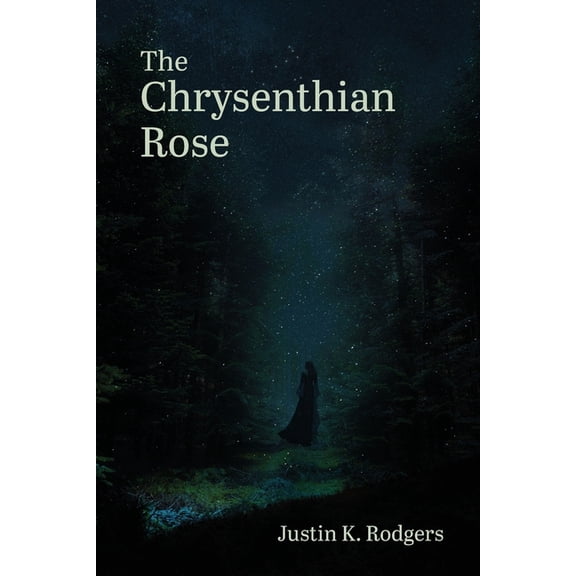 The Chrysenthian Rose, (Paperback)
