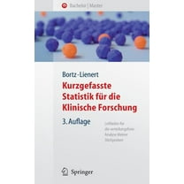 Springer-Lehrbuch Kurzgefasste Statistik FÃ¼r Die Klinische Forschung: Leitfaden FÃ¼r Die Verteilungsfreie Analyse Kleiner Stichproben, (Hardcover)