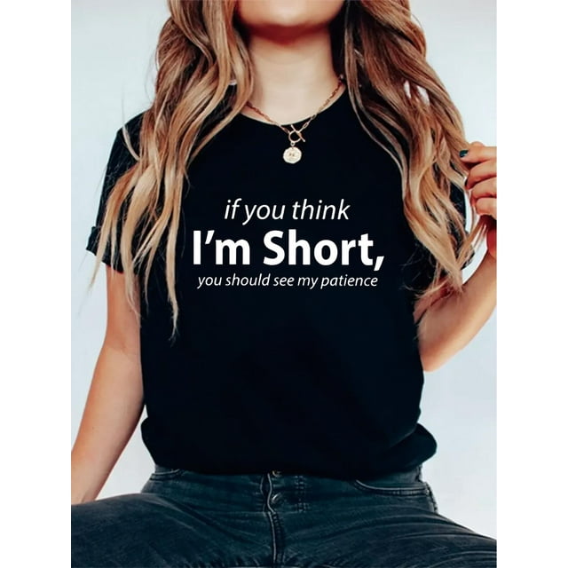 Graphic Print Solid Short Sleeve Crew Neck For Summer & Spring, You Should See My Patience T-Shirt, Women's Casual Top Tee For Adult, Men, Women, Teen, Teenager, Adolescent, Youth