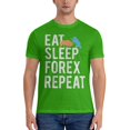 thumbnail image 3 of Eat Sleep Forex Repeat Men'S Basic Short Sleeve T-Shirt Green Small, 3 of 5