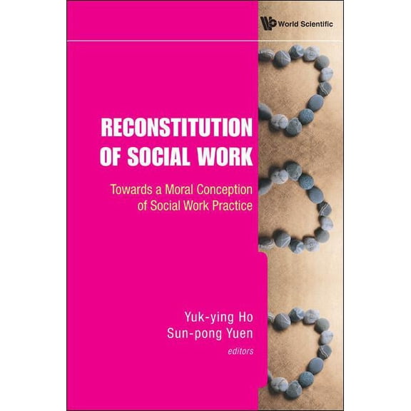 Reconstitution of Social Work, (Hardcover)