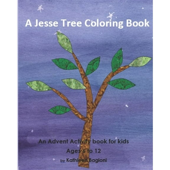 A Jesse Tree Coloring Book: An Advent Activity Book for Kids