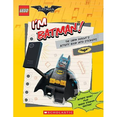 I'm Batman! the Dark Knight's Activity Book with Stickers (the Lego Batman (Best Batman Stories Of All Time)