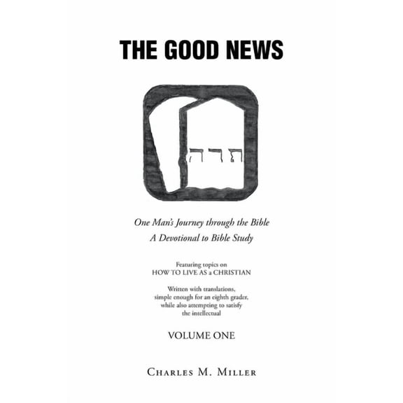 The Good News: One Man's Journey Through the Bible: A Devotional to Bible Study, (Paperback)