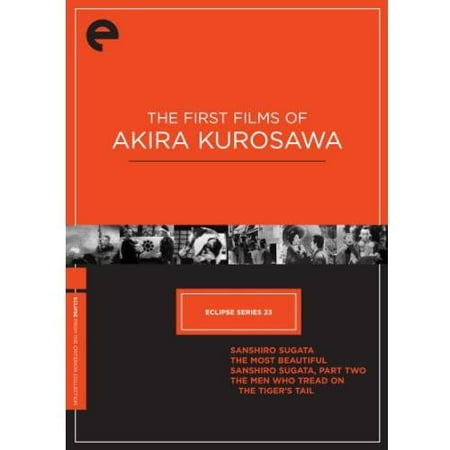 Eclipse Series 23: The First Films Of Akira Kurosawa - Sanshiro Sugata / The Most Beautiful / Sanshiro Sugata, Part Two / The Men Who Tread On The Tiger's Tail