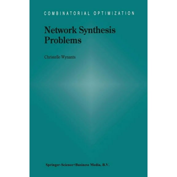 Combinatorial Optimization Network Synthesis Problems, Book 8, (Paperback)