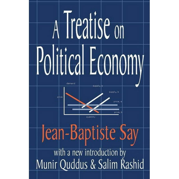 A Treatise on Political Economy, (Paperback)