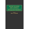 thumbnail image 1 of Sport in Asia and Africa: A Comparative Handbook, 1 of 1
