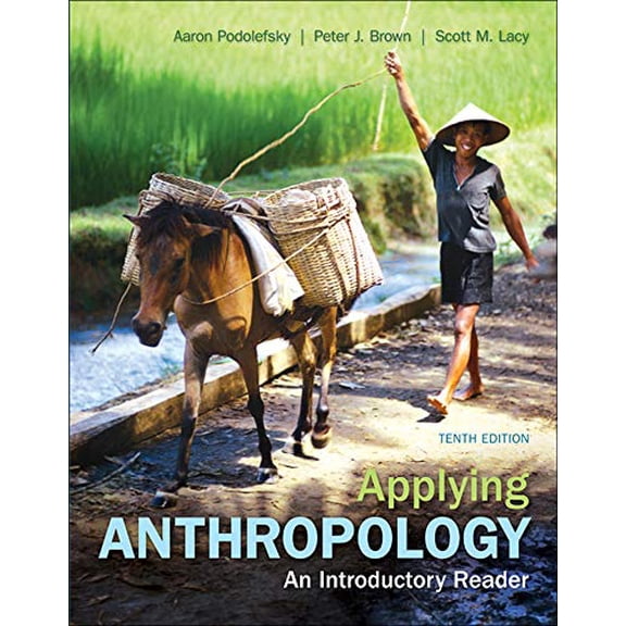 Pre-Owned Applying Anthropology: An Introductory Reader