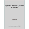 thumbnail image 1 of Pre-Owned Rapture in His Arms (Heartfire Romance) (Paperback) 0821742752 9780821742754, 1 of 1