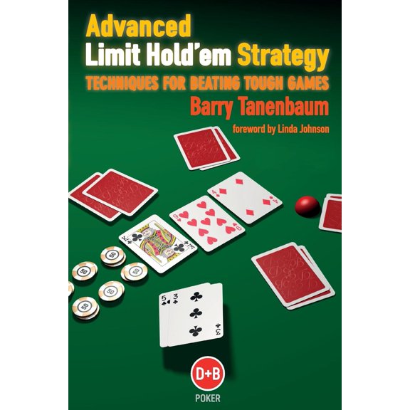 Advanced Limit Hold’em Strategy (Edition 1) (Paperback)