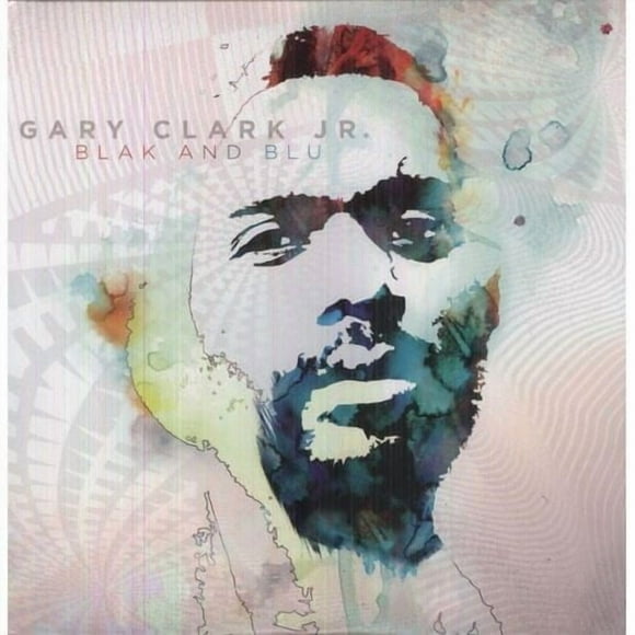 Gary Clark Jr. - Blak And Blu