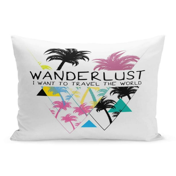 BOSDECO Inspirational Wanderlust I Want to Travel The World Pillowcase Pillow Cover Cushion Case 20x30 inch Walmart