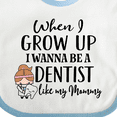 thumbnail image 4 of Inktastic Future Dentist Like Mommy Girls Baby Bib, 4 of 4