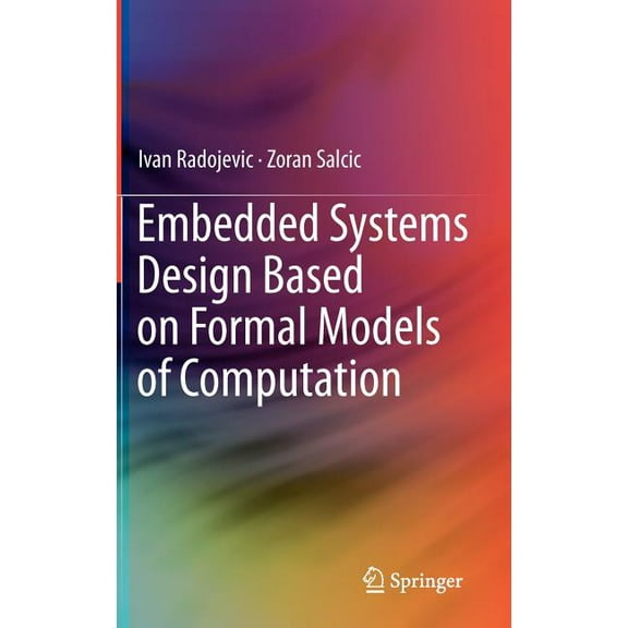 Embedded Systems Design Based on Formal Models of Computation, (Hardcover)