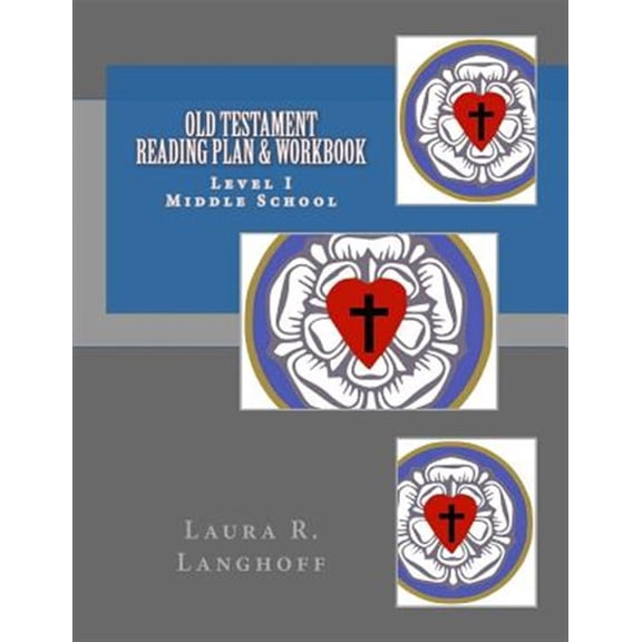 Pre-Owned Old Testament Reading Plan & Workbook: Level I Middle School: Volume 1 (Student Bible Reading Plans) Paperback