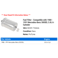 thumbnail image 2 of Fuel Filter - Compatible with 1988 - 1991 Mercedes-Benz 300SEL 3.0L 6-Cylinder 1989 1990, 2 of 2