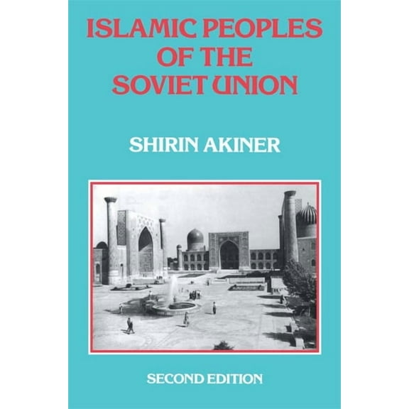Islamic Peoples Of The Soviet Union, (Hardcover)