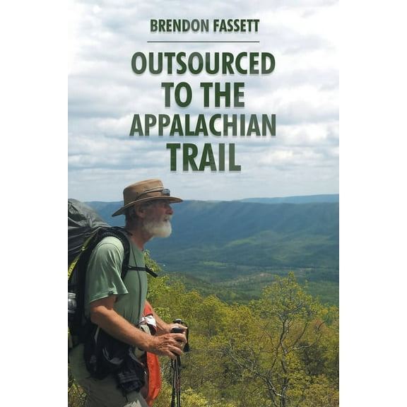 Outsourced to the Appalachian Trail, (Paperback)