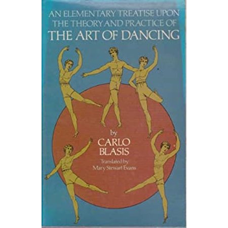 Pre-Owned Elementary Treatise upon the Theory and Practice of Art Dancing (Paperback) 048621592X 9780486215921