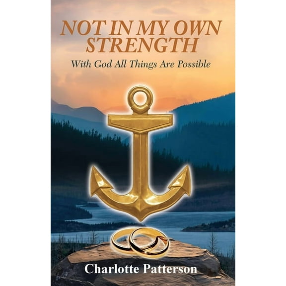 Not in My Own Strength, (Paperback)