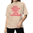 thumbnail image 2 of My Love Language: Not Texting Back Women's T-shirt, 2 of 3
