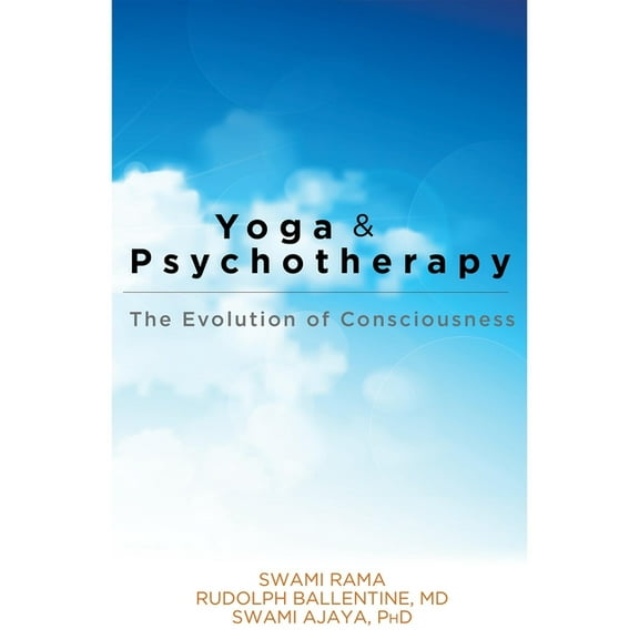 Yoga and Psychotherapy: The Evolution of Consciousness, (Paperback)