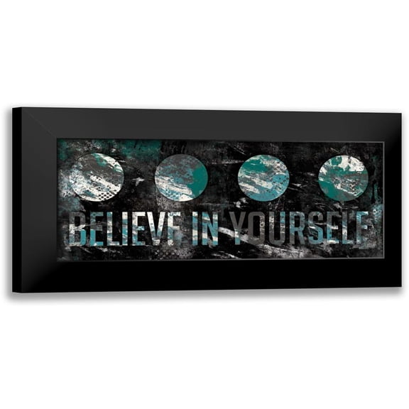 Grey, Jace 14x8 Black Modern Framed Museum Art Print Titled - Believe In Yourself Teal