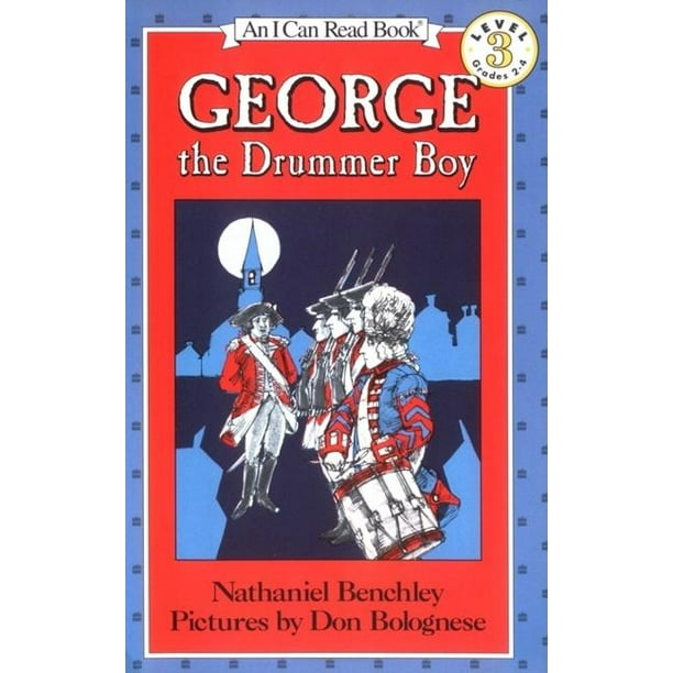 I Can Read Level 3 George The Drummer Boy Paperback Walmart Com Walmart Com I Can Read Level 3 George The Drummer Boy Paperback Walmart Com Walmart Com