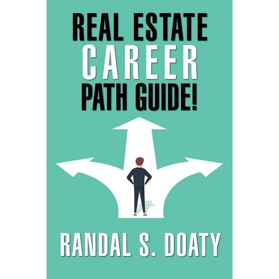 Real Estate Career Path Guide!