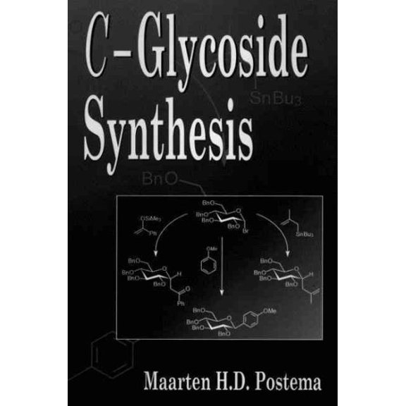 New Directions in Organic & Biological C C-Glycoside Synthesis, (Hardcover)